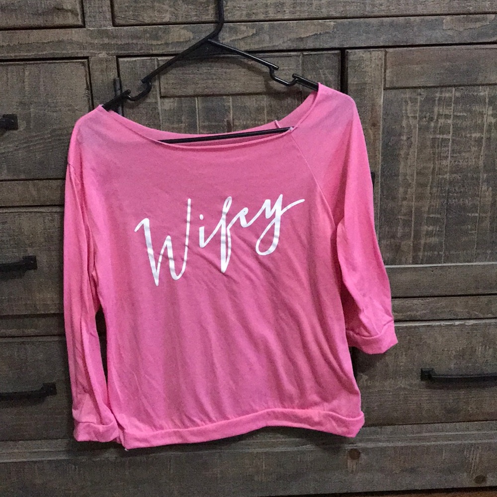 Pink women’s top “wifey”
